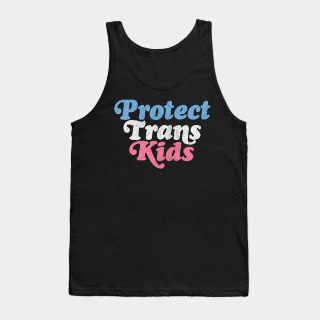 Protect Trans Kids Flag Tank Top by DankFutura